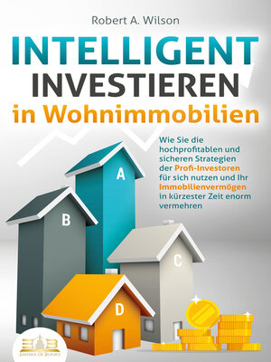 cover image of INTELLIGENT INVESTIEREN in Wohnimmobilien